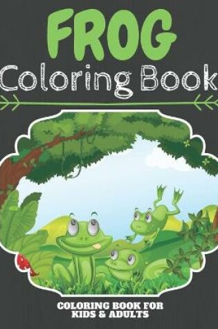 Cover of Frog Coloring Book
