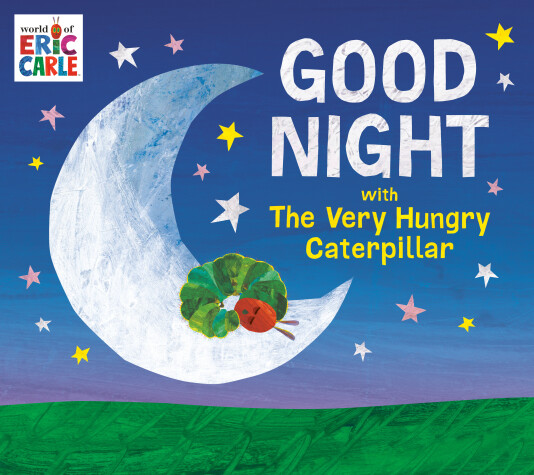 Book cover for Good Night with The Very Hungry Caterpillar
