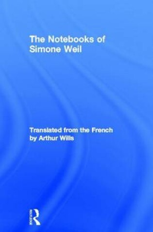 Cover of The Notebooks of Simone Weil