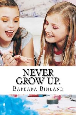 Book cover for Never Grow Up.