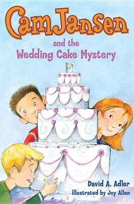 Book cover for CAM Jansen and the Wedding Cake Mystery