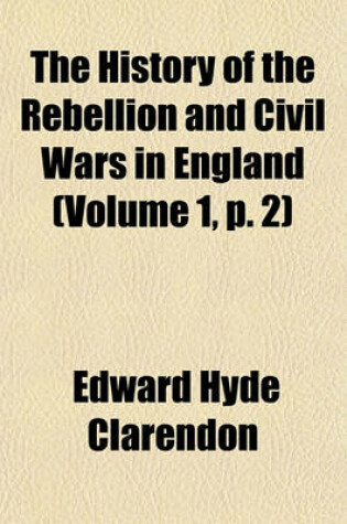 Cover of The History of the Rebellion and Civil Wars in England (Volume 1, P. 2)