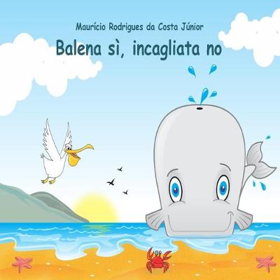 Book cover for Balena sì, incagliata no