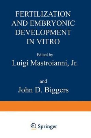 Cover of Fertilization and Embryonic Development In Vitro