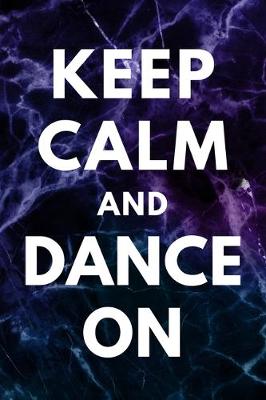 Book cover for Keep Calm And Dance On