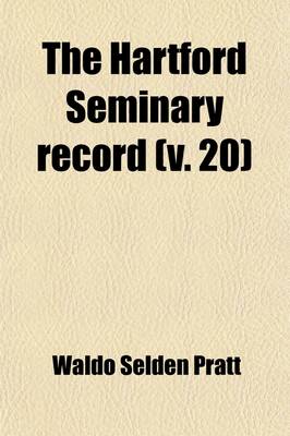 Book cover for The Hartford Seminary Record Volume 20