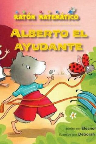 Cover of Alberto El Ayudante (Albert Helps Out)