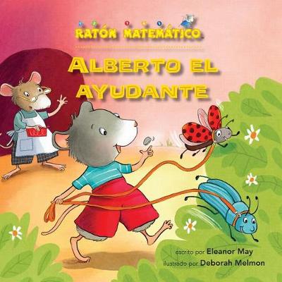 Book cover for Alberto El Ayudante (Albert Helps Out)