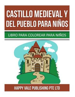Book cover for Castillo medieval Y Del Pueblo Para Niños
