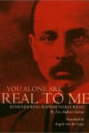 Book cover for You Alone Are Real to Me