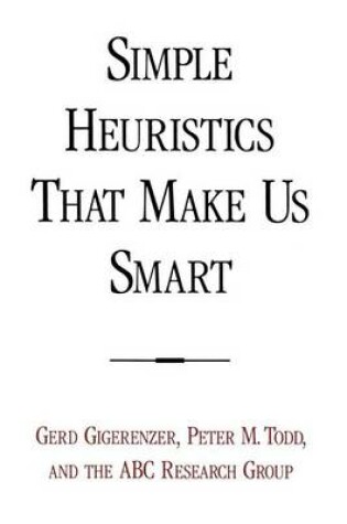 Cover of Simple Heuristics That Make Us Smart