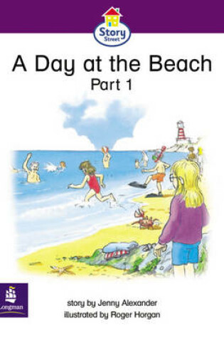 Cover of A Day at the Beach Part 1 Story Street Emergent stage step 5 Storybook 40