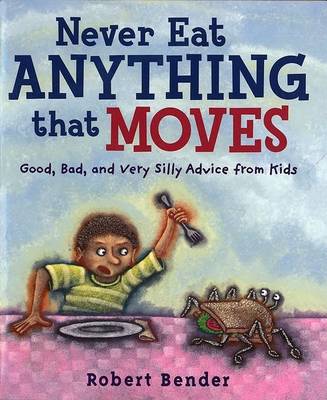 Book cover for Never Eat Anything That Moves