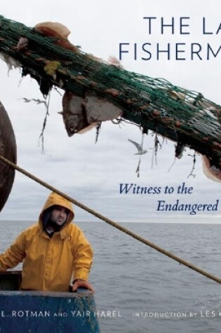 Cover of Last Fisherman: Witness to the Engangered Oceans