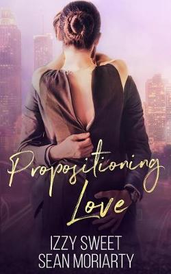 Book cover for Propositioning Love