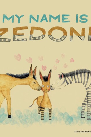 Cover of My Name is Zedonk