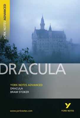 Cover of Dracula: York Notes Advanced: everything you need to catch up, study and prepare for 2025 assessments and 2026 exams