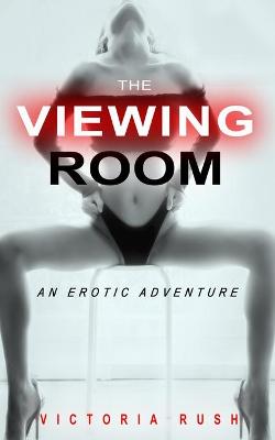 Book cover for The Viewing Room