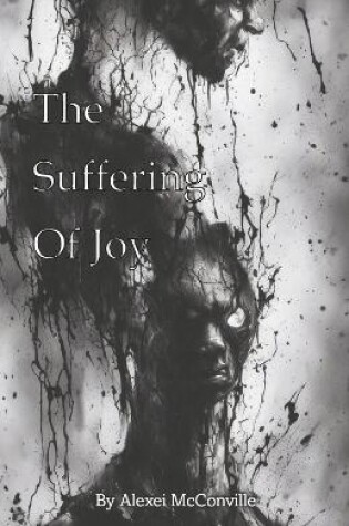 Cover of The Suffering of Joy