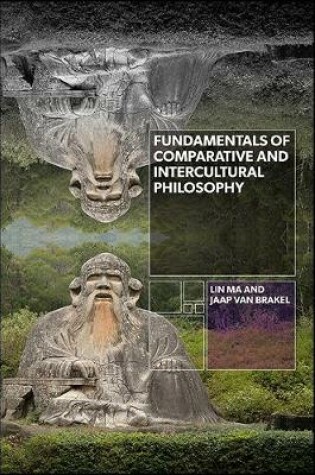 Cover of Fundamentals of Comparative and Intercultural Philosophy