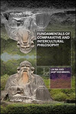 Book cover for Fundamentals of Comparative and Intercultural Philosophy