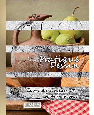 Book cover for Pratique Dessin - XXL Livre d'exercices 17