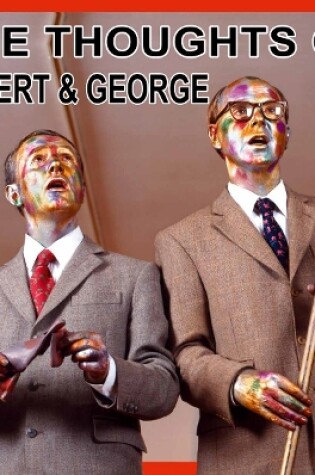 Cover of The Thoughts of Gilbert & George