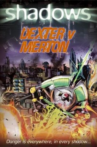 Cover of Shadows: Dexter v Merton