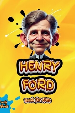 Cover of Henry Ford Book for Kids