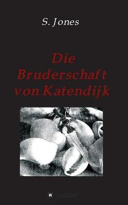 Book cover for Die Bruderschaft von Katendijk