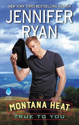 Book cover for Montana Heat: True to You