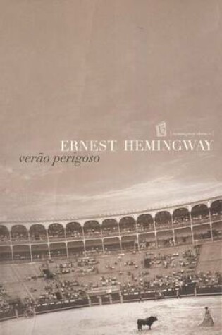 Cover of Verao Perigoso [The Dangerous Summer]