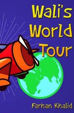 Cover of Wali's World Tour