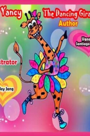 Cover of Yancy the Dancing Giraffe