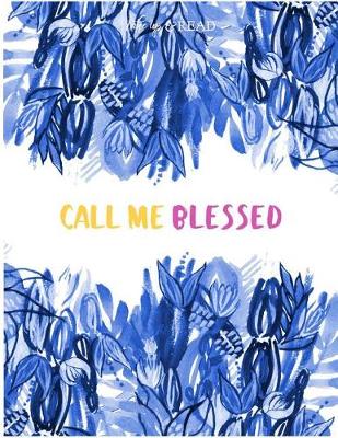 Book cover for Call Me Blessed