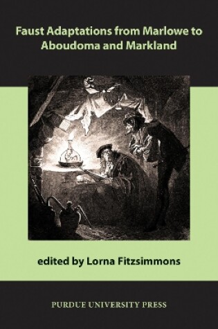 Cover of Faust Adaptations from Marlowe to Aboudoma and Markland