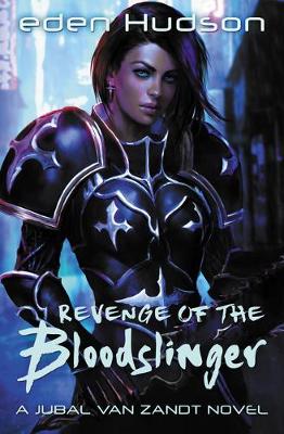 Book cover for Revenge of the Bloodslinger