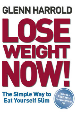 Cover of Lose Weight Now!