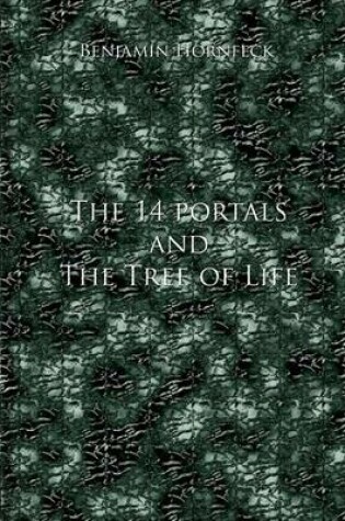 Cover of The 14 Portals and the Tree of Life