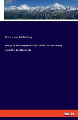 Book cover for Beiträge zur Erkennung und richtigen forensischen Beurtheilung krankhafter Gemütszustände