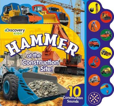 Book cover for Discovery Hammer at the Construction Site!