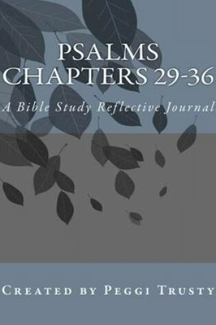 Cover of Psalms, Chapters 29-36