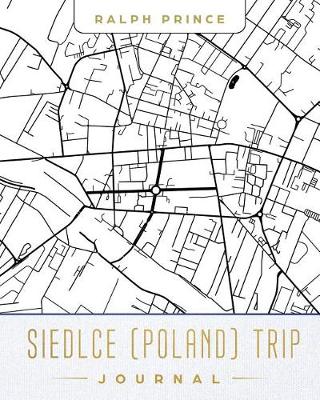 Book cover for Siedlce (Poland) Trip Journal