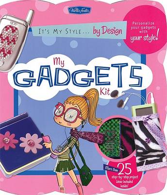 Book cover for It's My Style: My Gadgets Kit