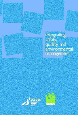 Book cover for Integrating Safety, Quality and Environmental Management
