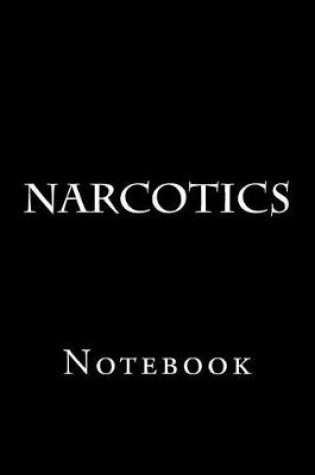 Cover of Narcotics