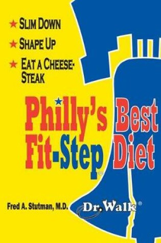 Cover of Philly's Best Fit-Step Diet