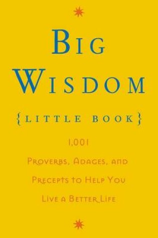 Cover of Big Wisdom (Little Book)