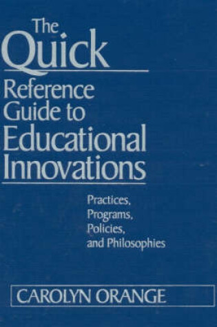 Cover of The Quick Reference Guide to Educational Innovations