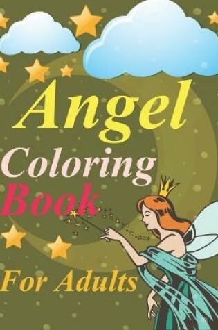 Cover of Angel Coloring Book For Adults